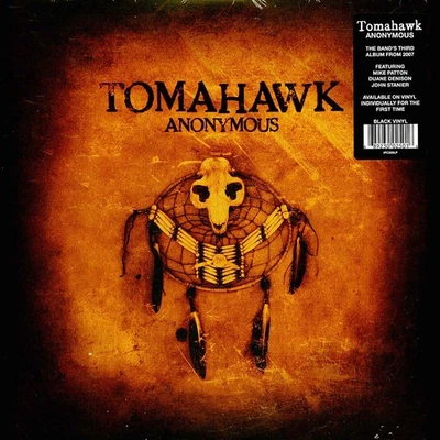 Tomahawk - Anonymous (Vinyl LP - 2007 - EU - Reissue) - Bild 1 von 2