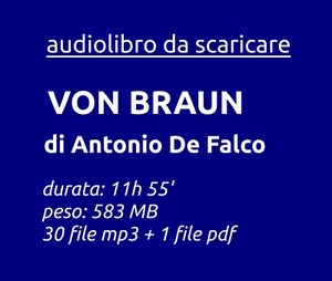 Audiolibro mp3 VON BRAUN Antonio De Falco biografia storia dowload scaricabile - Bild 1 von 2