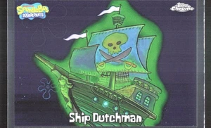 2025 Topps Chrome Sponge Bob Ship Dutchman #130 - Picture 1 of 2