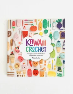 Kawaii Crochet ~ 40 Crochet Patterns for Amigurumi - Melissa Bradley-Vatcher - Picture 1 of 10
