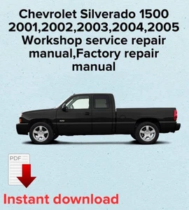 Chevrolet Silverado 1500 2001,2002,2003,2004,2005 manual de reparación de servicio de taller - Imagen 1 de 3