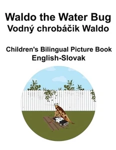 English-Slovak Waldo the Water Bug / Vodn chrobik Waldo Children's Bilingual Pic - Picture 1 of 1