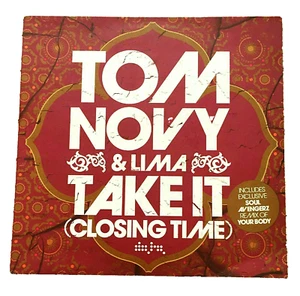 TOMY NOVY & LIMA - TAKE IT (CLOSING TIME) A 3-TRACK 12", DATA 132T (2006) VG/GD - Picture 1 of 4