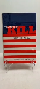 Trained to Kill: Soldiers at War - Picture 1 of 6