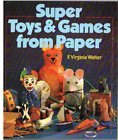 Super Toys Games From Paper Farm Puppet Show Exotic Pets 1993 Virginia Walters