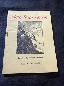 HELP FROM ABOVE By: Watson Goodman 1973 Vintage Christian Literature - Foto 1 di 10