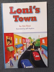 Loni's Town by Ann Rossi Children's Book Realistic Fiction Pearson - Foto 1 di 2