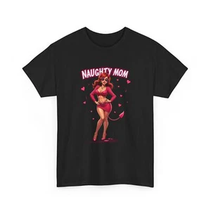 Naughty Mom Tee, Fun Graphic T-Shirt, Mother's Day Gift, Casual Wear, Unique - Picture 1 of 5