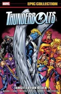THUNDERBOLTS EPIC COLLECTION TARGETED FOR DEATH GRAPHIC NOVEL (464 Pages) - Picture 1 of 1