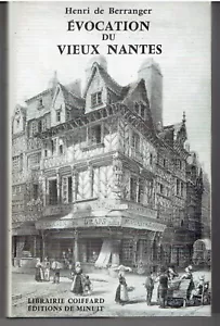 EVOCATION DU VIEUX NANTES de Henri de Berranger / Loire Atlantique - Bild 1 von 1