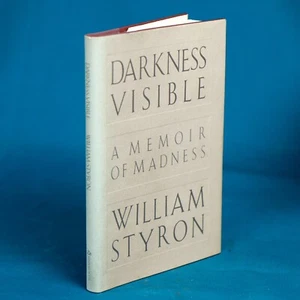 William Styron DARKNESS VISIBLE: A Memoir of Madness - 1st Edition 1st Printing - Picture 1 of 16