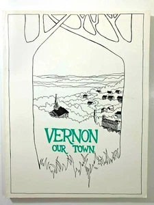 Vernon Our Town - Historical Society 1989 - Connecticut History for Youth - Imagen 1 de 7