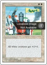 1X Crusade - Fourth Edition - Italian, FWB NM/EX MTG CARD