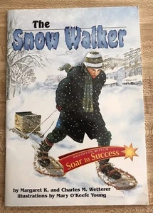 The Snow Walker Book by Mary K and Charles M Wetterer - Picture 1 of 2