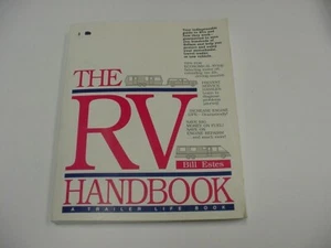 The RV Handbook Paperback Bill Estes A Trailer Life Book 1994 Third Printing - Picture 1 of 3