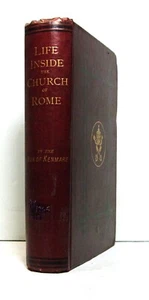 Life Inside the Church of Rome by M. Francis Clare Cusack, Nun of Kenmare - Picture 1 of 8