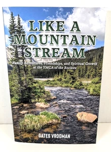 Like a Mountain Stream, Family Adventures, Friendship at the YMCA... Vrooman PB - Picture 1 of 4