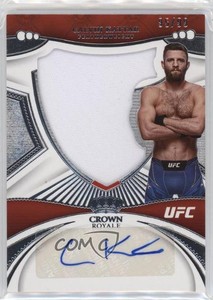 2023 Panini Chronicles UFC Crown Royale Silhouettes /99 Calvin Kattar Auto