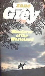 Wanderer of the Wasteland by Zane Grey  5th Printing, 1973 - Bild 1 von 1