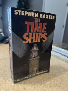 The Time Ships by Stephen Baxter UK 1st/1st 1995 Trade Paperback - Picture 1 of 7