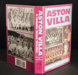 * Fine Copy * Aston Villa A Club Record Breedon 1874-1992 1st Ed 1992 - Foto 1 di 1