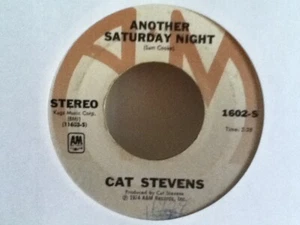 CAT STEVENS 7" SINGLE ,ANOTHER SATURDAY NIGHT / HOME IN THE SKY - Picture 1 of 2