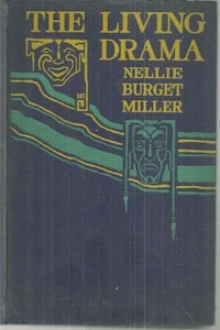 Living Drama Historical Development Modern Movements Nellie Burget Miller 1924 - Picture 1 of 1