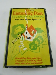 The Listening Post GRACE S. RICHMOND vintage HCDJ Doubleday Doran 1929 34150 - Picture 1 of 5