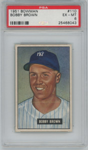 Bobby Brown 1951 Bowman #110 PSA 6 New York Yankees 23446