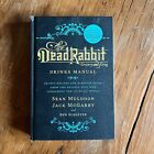 The Dead Rabbit Drinks Manual: Secret Recipes and Barroom Tales from Two Belf...
