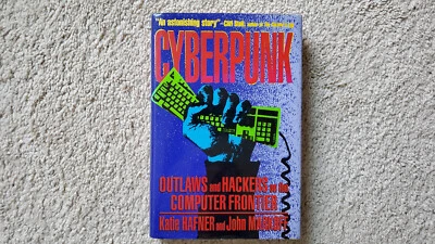 Cyberpunk by Katie Hafner and John Markoff Hardcover 1991 Simon & Schuster - Image 1 of 4