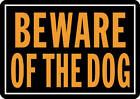 "Beware Of Dog" Sign, Hy-Glo Orange/Black Aluminum, 10 x 14-In. 840143