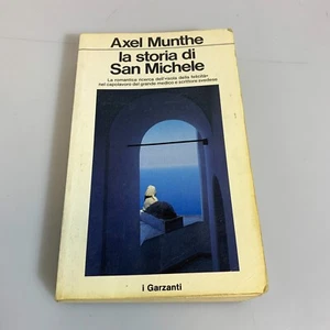 Die Geschichte von St. Michael. Axel Munthe. Die Garanten Roman - Bild 1 von 7
