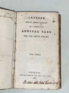 LETTERE SCELTE DALLE FAMILIARI DI ANNIBAL CARO - VENEZIA, GIROLAMO TASSO, 1837 - Foto 1 di 6