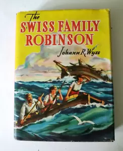 The Swiss Family Robinson 1935 Johann R. Wyss HC/DJ Juanita Bennett Illustrator - Imagen 1 de 6