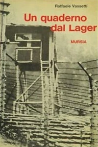 Vassetti, Raffaele. - Un quaderno dal Lager.  - Foto 1 di 1