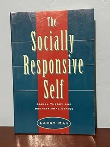The Socially Responsive Self Social Theory Professional Ethics Larry May 1996 - Imagen 1 de 11