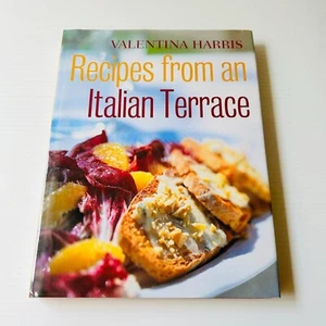 Recipes from an Italian Terrace By Valentina Harris 2004 Hardcover - Picture 1 of 16