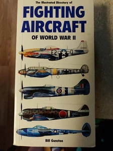 Illustrated Directory of Fighting Aircraft of World War II - Picture 1 of 2