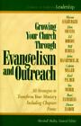 Growing Your Church Through Evange- Marshall Shelley, 0345395980, Hardcover, New