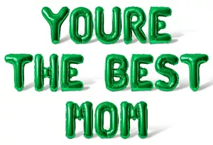 YOURE THE BEST MOM Letter Balloon Banner - Mother's Day Party Supply Decorations - Picture 1 of 55