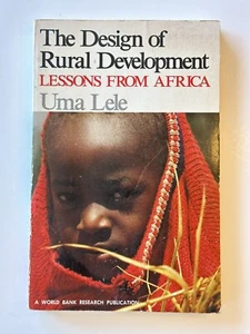 The Design Of Rural Development: Lessons From Africa - By Uma Lee - Paperback - Picture 1 of 8