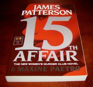 15th Affair by James Patterson 1st Ed ARC Paperback Uncorrected Proof Gently Use - Picture 1 of 9