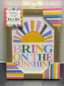 New Packed Party "Bring on the Sunshine" Wall Decor 6 X 8 - Picture 1 of 2