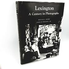 Signé par Isabel Morgan - Lexington : un siècle en photographies par Bettie L. Kerr