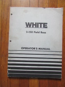 Weiß 2-150 Field Boss Traktor Betriebsanleitung ORIGINAL - Bild 1 von 6