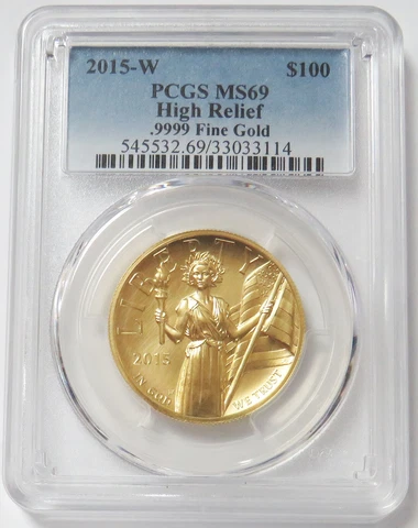 2015 W GOLD $100 HIGH RELIEF 1 oz AMERICAN LIBERTY COIN PCGS MS 69 Cover