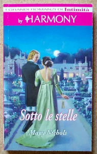 LIBRO Romanzo Harmony Intimità SOTTO LE STELLE Mary Nichols 2013 QUADRATUM - Picture 1 of 3