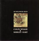 LP Colin Wilkie & Stanley Hart Sunflower Seed - Autographed NEAR MINT Da Came