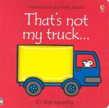 That's Not My Truck by Watt, Fiona; Wells, Rachel